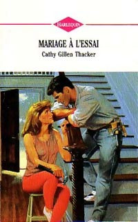Livrenpoche : Mariage à l'essai - Cathy Gillen Thacker - Livre