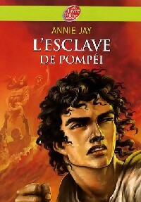 Livrenpoche : L'esclave de Pompéï - Annie Jay - Livre
