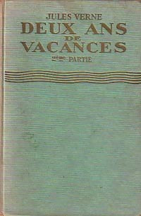 Deux ans de vacances Tome II - Jules Verne -  Jules Verne - Livre