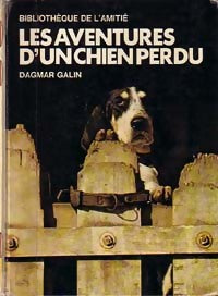 Livrenpoche : Les aventures d'un chien perdu - Dagmar Galin - Livre