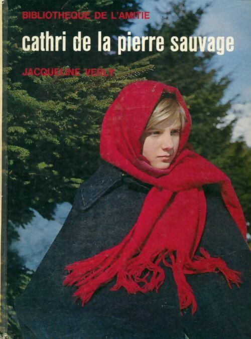 Livrenpoche : Cathri de la pierre sauvage - Jacqueline Verly - Livre