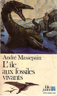 L'île aux fossiles vivants - André Massepain -  Folio Junior - Livre