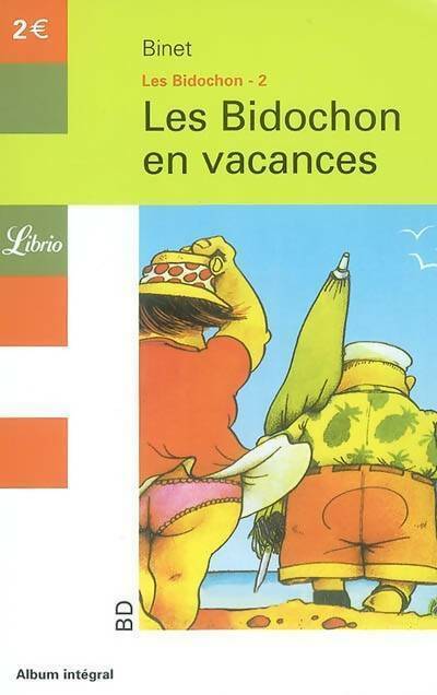 Livrenpoche : Les Bidochon Tome II : Les Bidochon en vacances - Binet - Livre