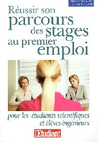 Livrenpoche : Réussir son parcours des stages au premier emploi - Nicole Segaud, Christian Segaud - Livre