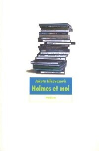 Livrenpoche : Holmes et moi - Jakuta Alikavazovic - Livre
