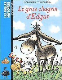 Livrenpoche : Le gros chagrin d'Edgar - Xavier Gorce - Livre