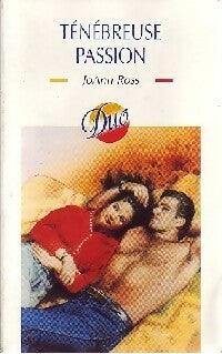 Livrenpoche : Ténébreuse passion - Joann Ross - Livre