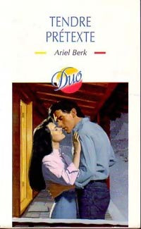 Livrenpoche : Tendre prétexte - Ariel Berk - Livre