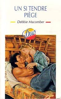 Livrenpoche : Un si tendre piège - Debbie Macomber - Livre