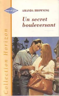 Livrenpoche : Un secret bouleversant - Amanda Browning - Livre