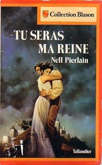 Livrenpoche : Tu seras ma reine - Nell Pierlain - Livre