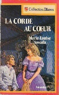 Livrenpoche : La corde au coeur - Marie-Louise Assada - Livre