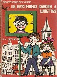 Un mystérieux garçon à lunettes - H.V. Gebhart - Livre