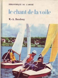 Livrenpoche : Le chant de la voile - Michel-Aimé Baudouy - Livre