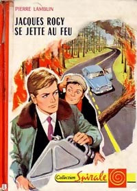 Livrenpoche : Jacques Rogy se jette au feu - Pierre Lamblin - Livre