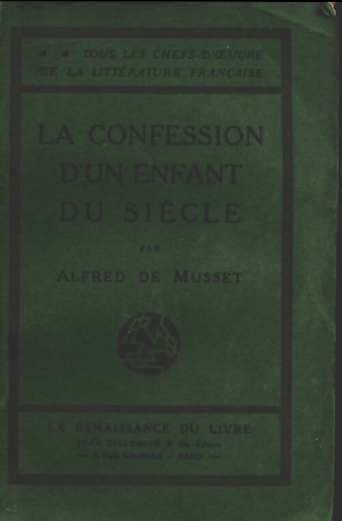 Livrenpoche : La confession d'un enfant du siècle - Alfred De Musset - Livre
