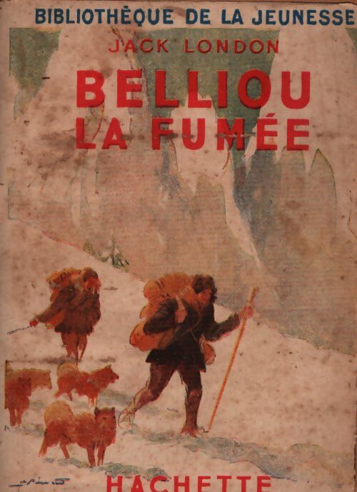Belliou-la-fumée - Jack London - Livre