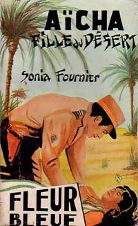 Livrenpoche : Aïcha fille du désert - Sonia Fournier - Livre