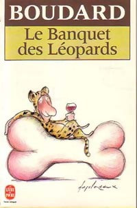 Le banquet des Léopards - Alphonse Boudard -  Le Livre de Poche - Livre