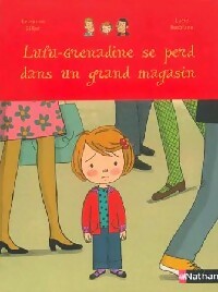 Livrenpoche : Lulu-Grenadine se perd dans un grand magasin - Laurence Gillot - Livre