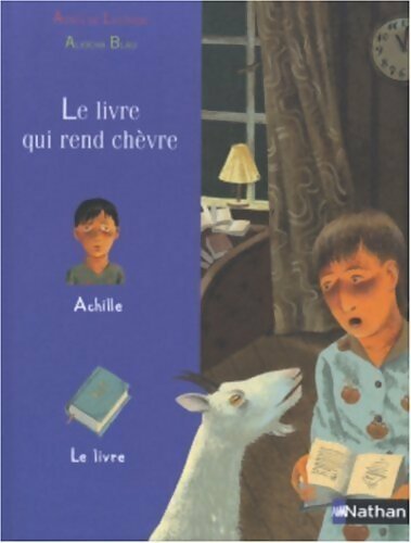 Le livre qui rend chèvre - Agnès De Lestrade -  Demi-lune - Livre