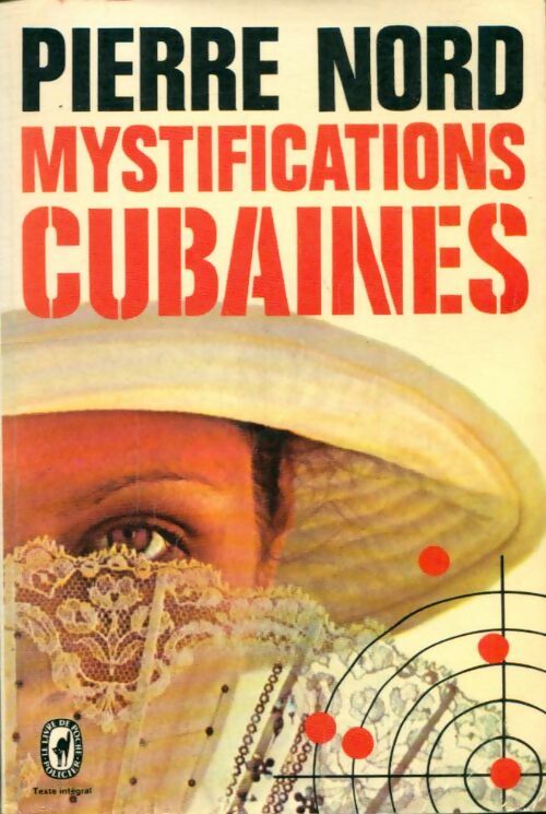 Livrenpoche : Mystifications cubaines - Pierre Nord - Livre