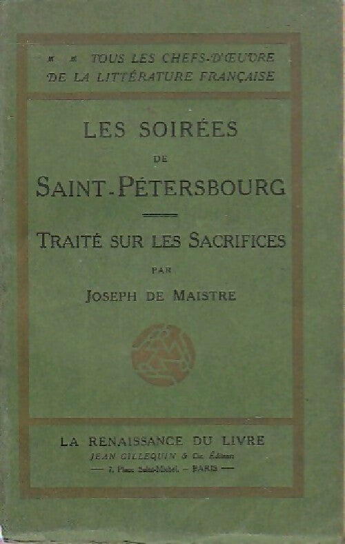 Les soirées de Saint-Pétersbourg / Traité sur les sacrifices - Joseph De Maistre du Pape - Livre