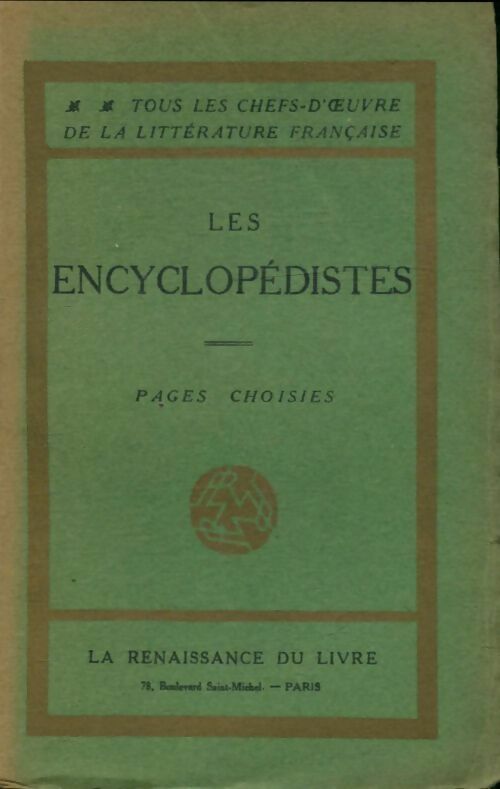 Les encyclopédistes - Collectif -  Tous les chefs d'oeuvre de la littérature française - Livre