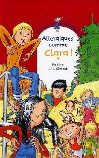 Livrenpoche : Allergiques comme Clara - Pakita - Livre