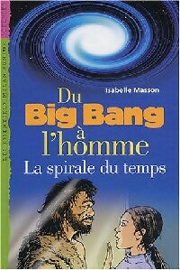 Livrenpoche : Du big bang à l'homme - Isabelle Masson - Livre