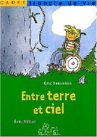 Livrenpoche : Entre ciel et terre - Eric Sanvoisin - Livre
