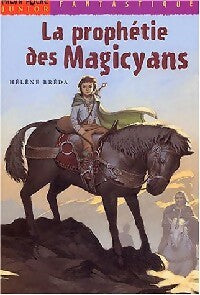 Livrenpoche : La prophétie des Magicyans - Hélène Bréda - Livre