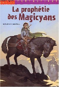 La prophétie des Magicyans - Hélène Bréda -  Milan Poche Junior - Livre