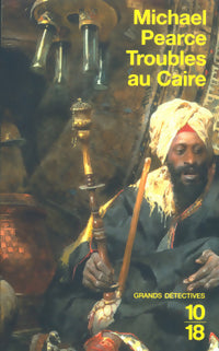 Livrenpoche : Troubles au Caire - Michael Pearce - Livre