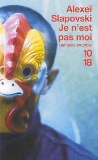 Livrenpoche : Je n'est pas moi - Alexel Slapovski - Livre