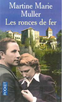 Livrenpoche : Les ronces de fer - Martine Marie Muller - Livre