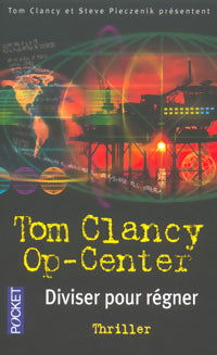 Livrenpoche : OP-Center Tome VII : Diviser pour régner - Tom Clancy, Steve Pieczenick - Livre
