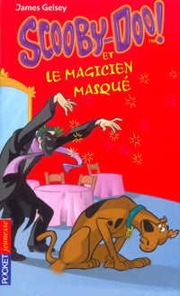 Livrenpoche : Scooby-doo Tome V : Scooby-Doo et le magicien masqué - James Gelsey - Livre