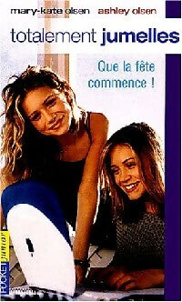 Livrenpoche : Totalement jumelles Tome II : Que la fête commence ! - Megan Stine - Livre