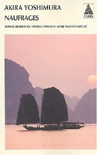 Livrenpoche : Naufrages - Akira Yoshimura - Livre