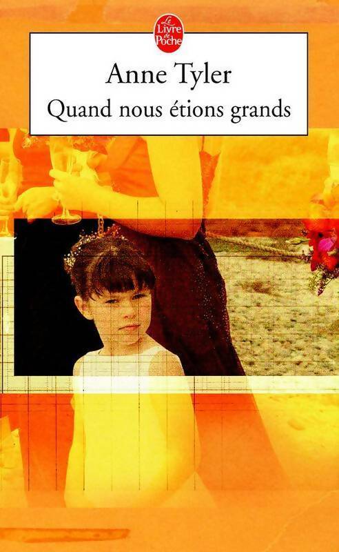 Livrenpoche : Quand nous étions grands - Anne Tyler - Livre