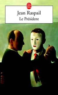 Livrenpoche : Le président - Jean Raspail - Livre