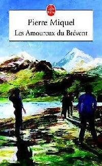 Livrenpoche : Les amoureux du Brévent - Pierre Miquel - Livre