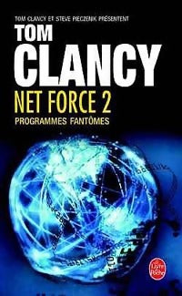 Livrenpoche : Net Force Tome II : Programmes fantômes - Tom Clancy - Livre