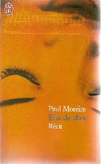 Livrenpoche : Etat de choc - Paul Moreira - Livre