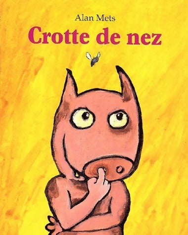 Livrenpoche : Crotte de nez - A Mets - Livre