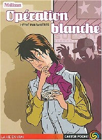 Livrenpoche : Mélissa : Opération blanche - Hervé Fontanières - Livre