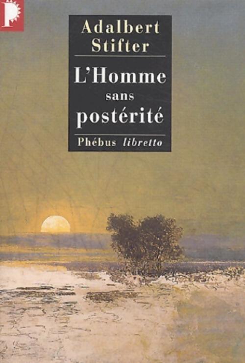 Livrenpoche : L'homme sans postérité - Adalbert Stifter - Livre