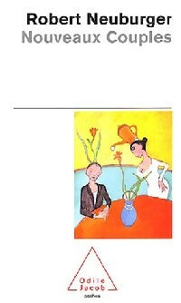 Livrenpoche : Nouveaux couples - Robert Neuburger - Livre