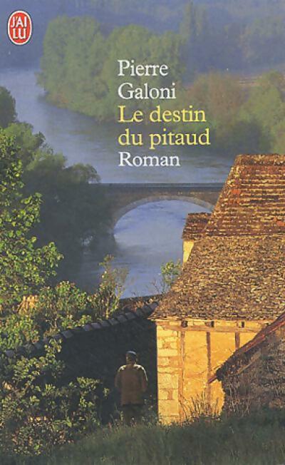 Livrenpoche : Le destin du Pitaud - Pierre Galoni - Livre